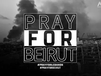 pray for beirut design photoshop prayforbeirut prayforbeirut prayforlebanon prayforlebanon sad sorry typography