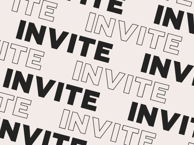 Invite shot animation invite kinetic type monochrome