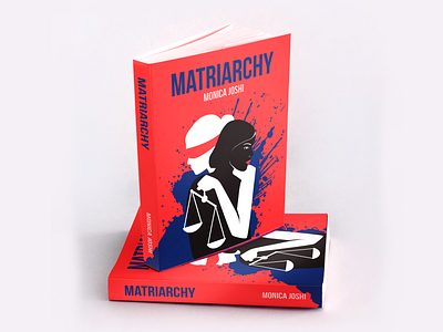 Matriarchy by Monica Joshi book cover book cover design book cover mockup illustration illustrator novels sketch vector