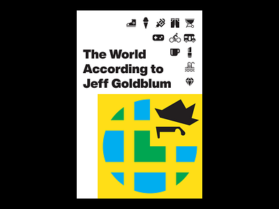 The World According to Jeff Goldblum art design disney fan art fanart geometric goldblum graphic design helvetica helvetica now icon design iconography jeff goldblum natgeo national geographic poster poster design posters typography