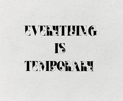 Everything Is Temporary branding design handlettering logo procreate typography