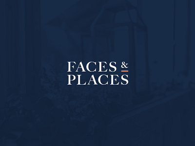 Faces & Places | Logotype brand branding branding and identity branding concept branding design concept design layout logo logotype typography vector visual design