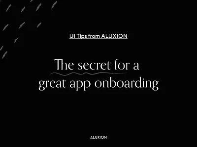 Tips for a good app onboarding aluxion app minimal onboarding tips