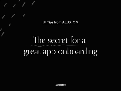 Tips for a good app onboarding aluxion app minimal onboarding tips