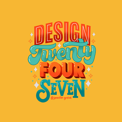 Design Twenty Four Seven digtal art graphic designer hand drawn type hand lettering illustration illustrator lettering procreate typography