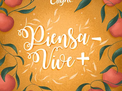 Clight - Piensa menos, vive más apple brush drinks fruits illustration nature photoshop phrase