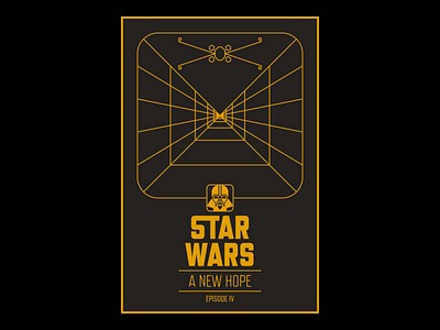 Star Wars: Episode IV - A New Hope darth vader death star design disney fan art geometric graphic design illustration illustrator line work lucasfilm luke skywalker poster poster design posters star wars typography vader x wing