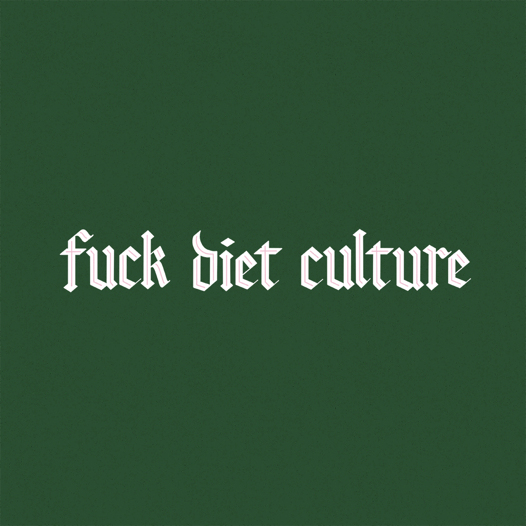 Fuck Diet Culture activism handlettering illustration lettering procreate typography typography inspired