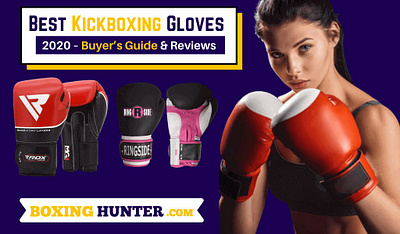 Best Kickboxing Gloves Reviews and Buying Guide 2020