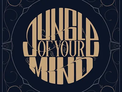 Jungle of your mind calligraphy calligraphy and lettering artist calligraphy artist design flat hand drawn illustration lettering script typography