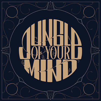 Jungle of your mind calligraphy calligraphy and lettering artist calligraphy artist design flat hand drawn illustration lettering script typography