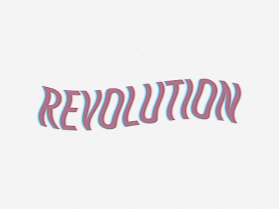 Revolution 2020 3d 3d type anaglyphic empower equality love retro typography