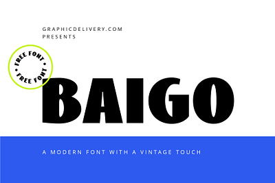 Baigo Free Font download font free freebie freefont heavy retro retro font sans