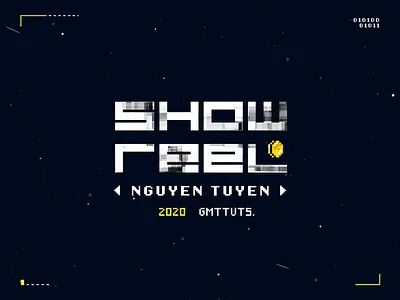 Nguyen Tuyen Showreel 2020 2020 8bit animation design gmttuts graphic motion motiongraphics nguyen pixel showreel studio tuyen vietnam