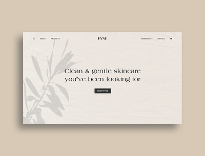 Fyne Hero Section branding clean clean design freelance hero section hompeage landing page minimal modern portfolio skincare typography ui design visual design web design