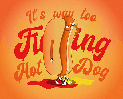 It's way too fu#@ing hot dog 2020 design character character design converse fire heat heating heatwave hot dog hotdog ketchup mustard old school orange retro sweating too hot vector illustration