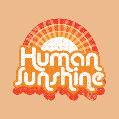 Human Sunshine distressed graphic design graphic tee design logo logo design retro design shirt tshirt design