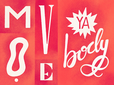 M O V E 👏 design get moving handlettering illustration lettering move prints procreate textures