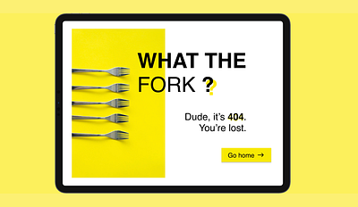 404 page [DailyUI008] 404 404 error page dailyui dailyui008 errors fork lost ui web website yellow