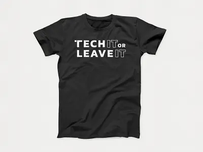 Tech IT or Leave IT - Shirt (Black) art direction cebu clothing clothing brand graphic design logo logo mark logo mark symbol philippines podcast podcast art podcast logo podcasting shirt mockup shirts t shirt t shirt design tech technology vector