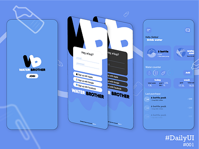 DailyUI 001 • Sign Up • Water Brother Mobile App app daily ui dailyui 001 design flat icon logo ui ux