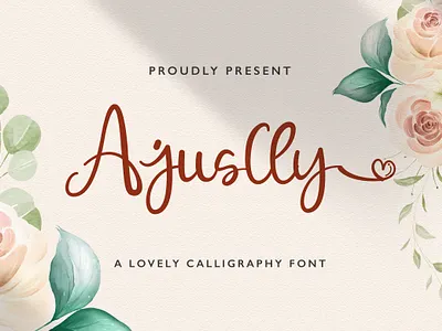 Ajuslly - Modern Calligraphy Font calligraphy casual elegant feminime handdrawn handlettering handwritten ligature lovely luxury modern script signature stylish whimsical