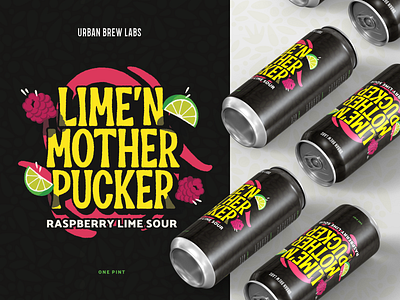 Lime'n Mother Pucker - Raspberry Lime Sour beer beer branding beer label beer packaging branding craft beer label craft beer packaging craft brewery design graphic design illustration packaging design packing design product design typography