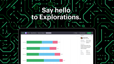 Say hello to Explorations! analysis analytics businessintelligence charting data draganddrop mode