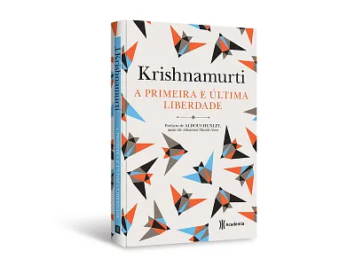 Cover design of "A primeira e última liberdade" book capa cover cover design editorial livro publishing