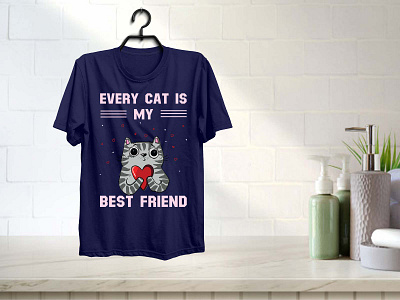 Every cat is my best friend branding cat t shirt cat t shirt amazon cat t shirt design cat tshirt catalog custom cat t shirt design illustration merchbyamazon shirts shirts for nurses t shirts teespring tshirtprint tshirtslovers tshirtstore typographic t shirt typography unique tshirt design