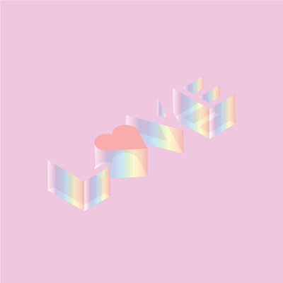 "LOVE" adobe illustrator artist cute illustration design graphic graphicdesign heart illustration isometric isometric art isometric illustration love minimal pink rainbow type typo typography typography art vector