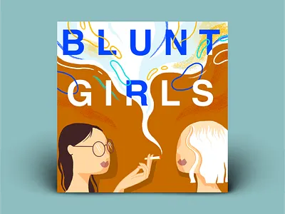 BLUNT GIRLS Podcast Cover art branding cover art design drawing flat icon illustration illustrator podcast podcast art portrait typography