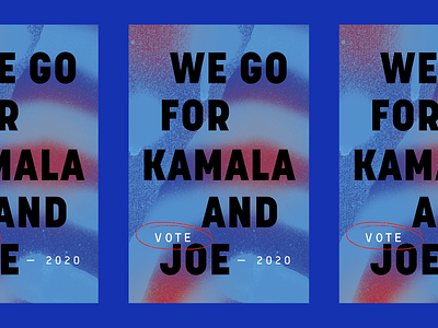 GO FOR KAMALA AND JOE blue democratic joe biden kamala harris poster design texture vote voting