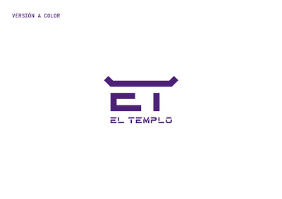 Logo El Templo branding design diseño diseñografico futuristic futuristico graphicdesign logo logotipo logotype