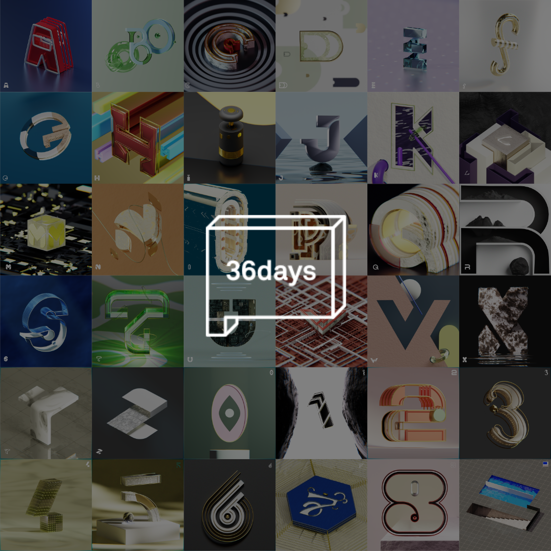 36 Days of Type 2022 36 days of type 2022 3d illustration blender brand design brand designer digital 3d illustrator identity design illustration illustrator interaction design logo design logomark tech brand designer typography