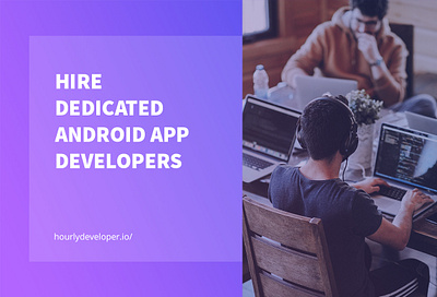 Hire Dedicated Android App Developer android app app appdesign appdevelopers appdevelopment application applicationdesign applicationdevelopment