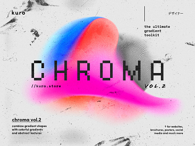 Chroma Grainy Gradient Textures Vol2 branding chroma colorful design gradient gradients graphic design illustration kuro logo photoshop structure texture toolkit ui vector vivid