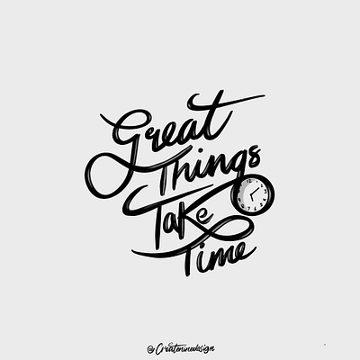 Great Things Take Time calligraffiti calligraphy calligraphy and lettering artist calligraphy logo design graphicdesign ipadprocreate lettering lettering artist logodesign logodesigns logos logotype procreate procreate brushes