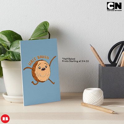 Half Baked Promo Poster | Redbubble and CartoonNetwork Exclusive adventuretime advert advertising cartoon cartoon illustration cartoonnetwork freelance freelance design photoshop psd redbubble