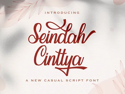 Seindah Cinttya - Casual Script Font calligraphy casual elegant feminime handdrawn handlettering handwritten ligature lovely modern script signature stylish whimsical