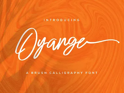 Oyange - Brush Calligraphy Font brush calligraphy casual elegant feminime handdrawn handlettering handwritten ligature lovely modern script signature stylish whimsical