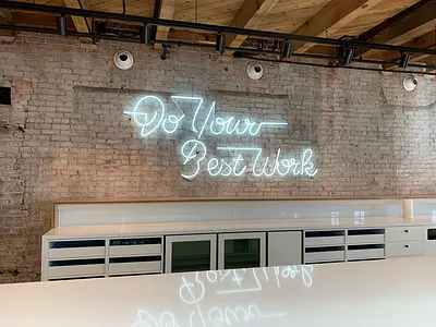 Do your best work art neon sign work