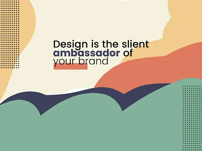 design is the slient ambassador of your brand brand design brand identity branding color designs font graphicdesign illustration illustration art illustrations illustrator minimal poster typography design ui vector vector illustration