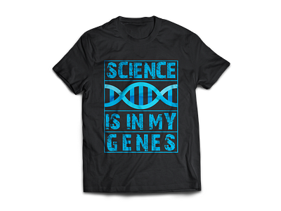 Science is in my Genes - Typography T Shirt Design by Zidannkh 2020 design genes graphic illustration illustrator modern science science fiction sciencefiction t shirt tshirt typography