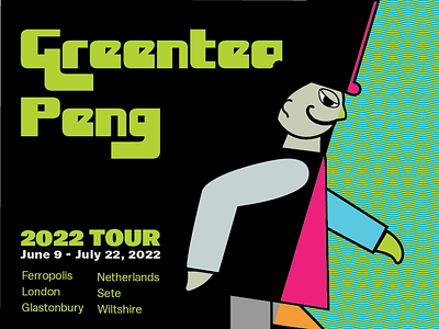 Poster for Greentea Peng tour design graphic design poster