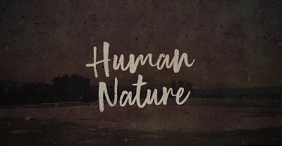Human Nature Font design display font font handlettering handwriting lettering logo script