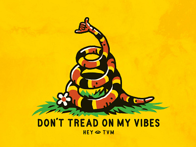 Don't Tread On MY Vibes! branding design donttreadonmyvibes heytvm illustration shaka shakasnek snek tread trevor van meter tvm vector vibes