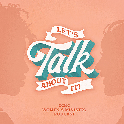 Women's Ministry Podcast Concept graphicdesign hand lettering illustration lettering podcast womens ministry