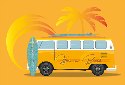 Life's a Beach beach camper chill combine concept flat illustration illustrator sun surf surf boards van vector vw