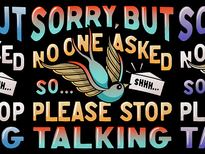 Please Stop Talking badge badgedesign branding graphic design illustration illustrator lettering logo sorry sparrow typography vector